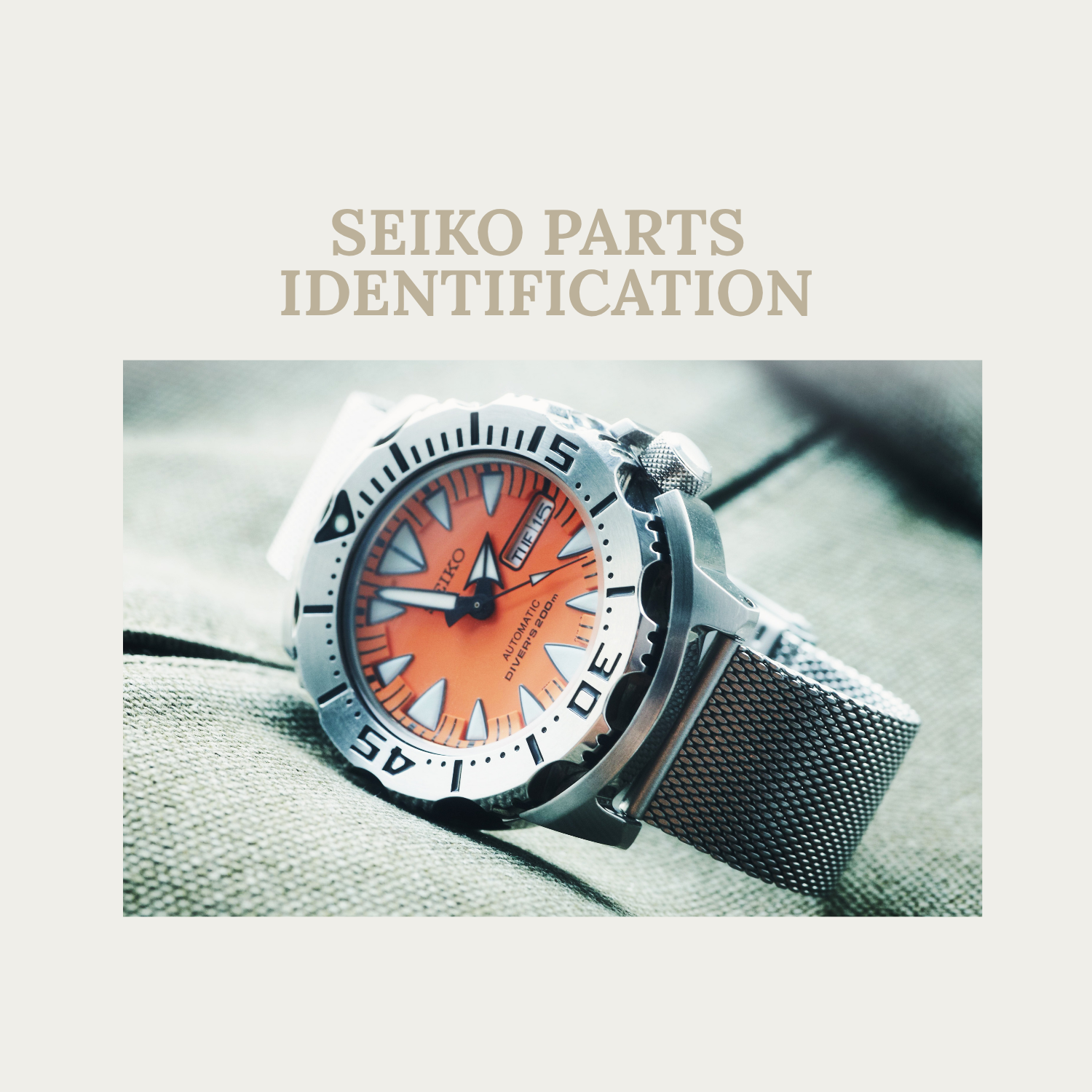 Can You Source a Part for My Seiko Watch?