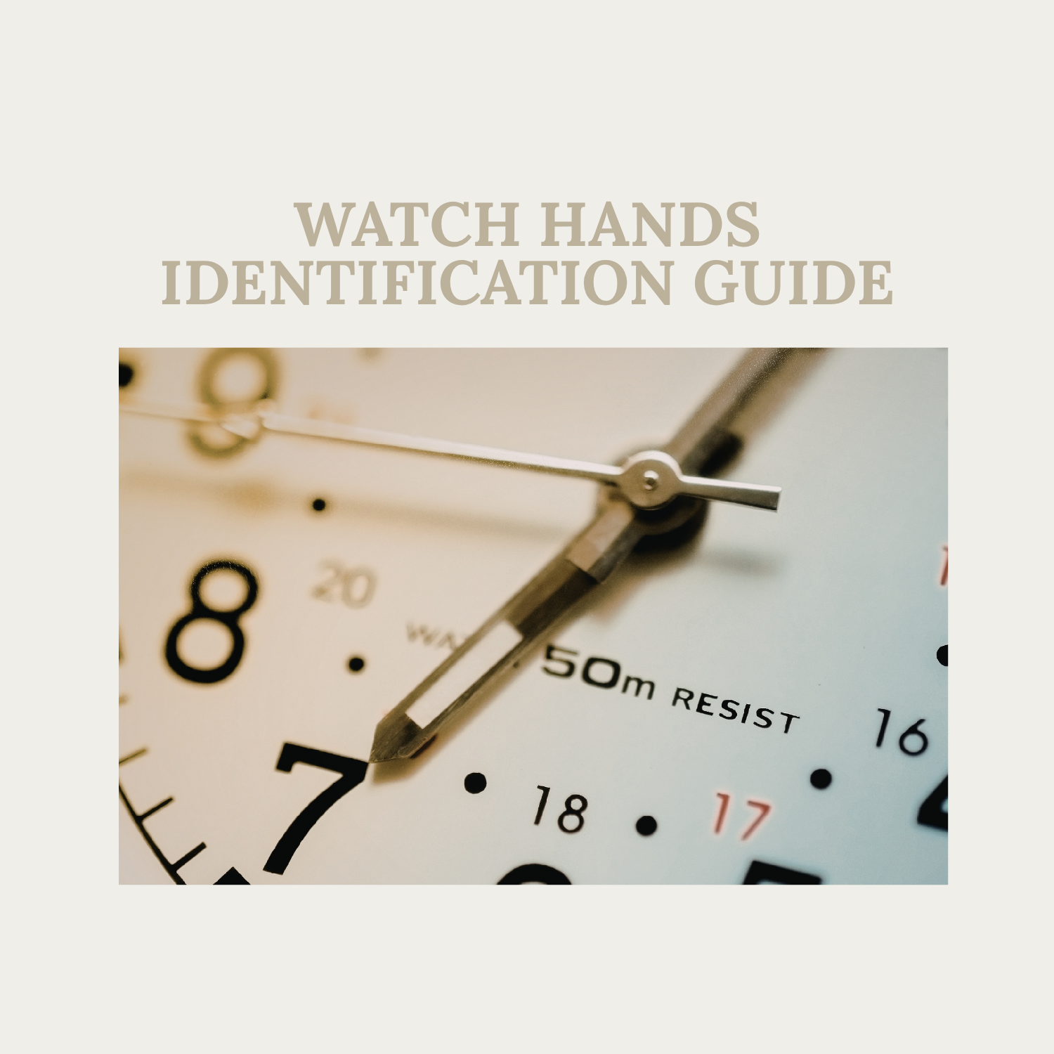 How to Identify the Correct Watch Hands for Your Watch