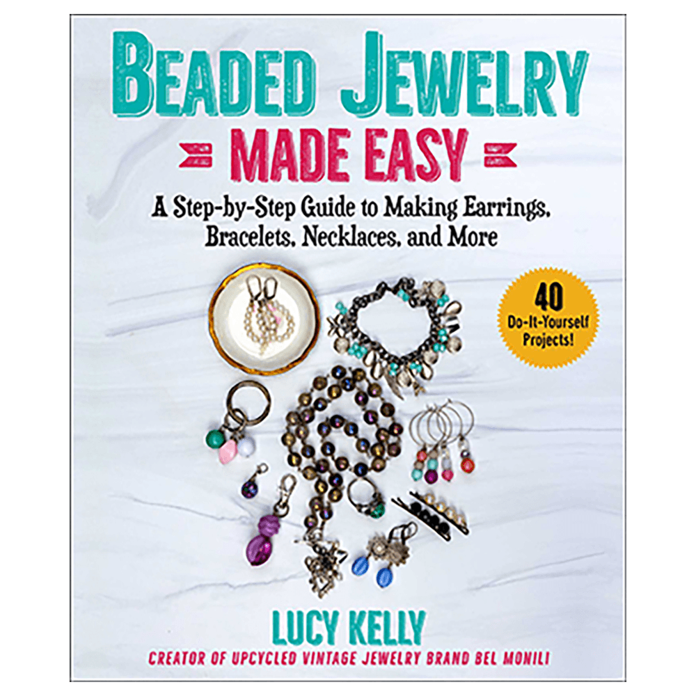Beaded Jewelry Made Easy - Lucy Kelly