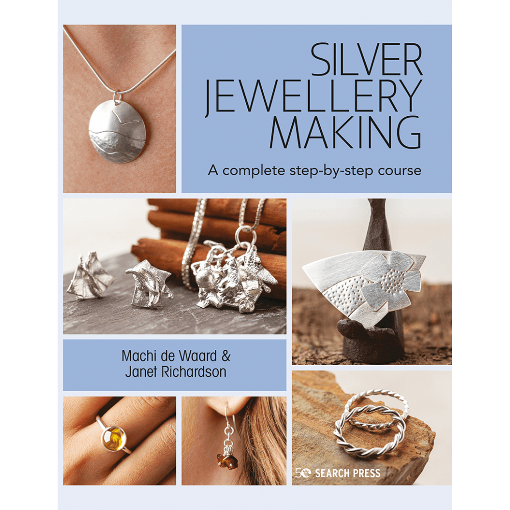 Silver Jewellery Making - Machi de Waard & Janet Richardson