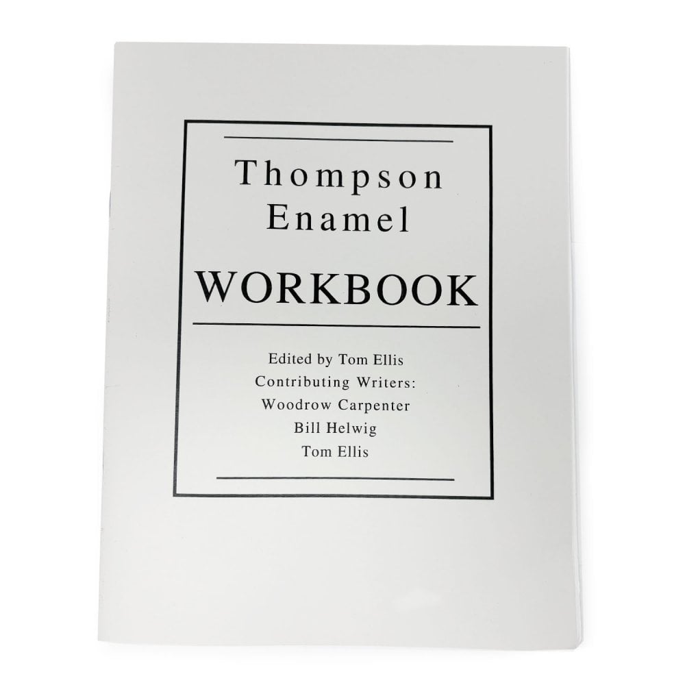 Thompson Enamel Workbook (Technical Manual)